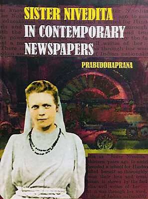 Sister Nivedita in Contemporary Newspapers