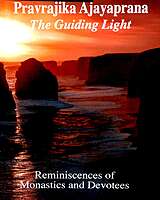 Pravrajika Ajayaprana - The Guiding Light (Reminiscences of Monastics & Devotees)
