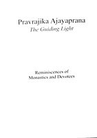 Pravrajika Ajayaprana - The Guiding Light (Reminiscences of Monastics & Devotees)