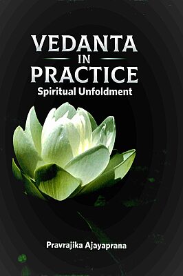 Vedanta in Practice - Spiritual Unfoldment