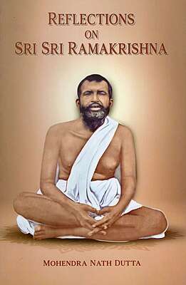 Reflections on Sri Sri Ramakrishna