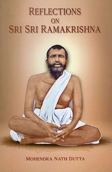 Reflections on Sri Sri Ramakrishna