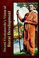 Swami Vivekananda's Vision of Rural Development