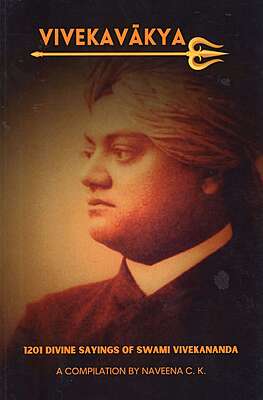 Vivekavakya : The Divine Wisdom of Swami Vivekananda