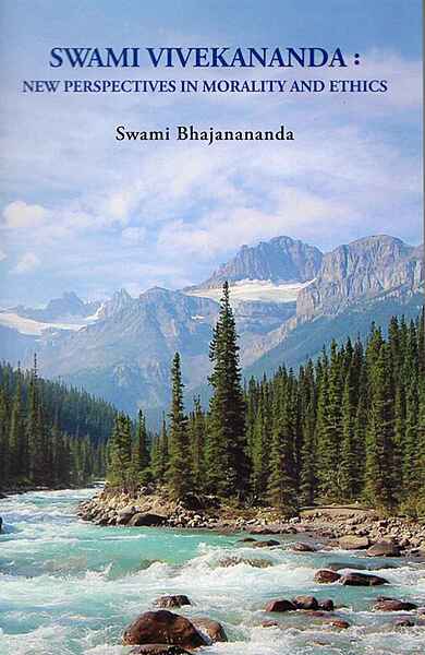 Swami Vivekananda: New Perspectives in Morality and Ethics