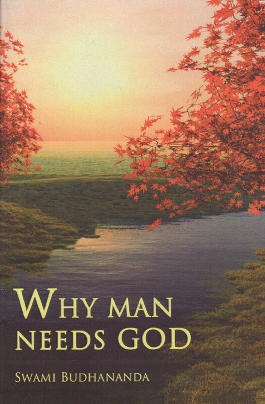 Why Man Needs God