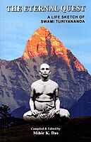 The Eternal Quest : A Life Sketch of Swami Turiyananda