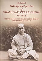 Collected Writings and Speeches of Swami Yatiswarananda (Volume II)