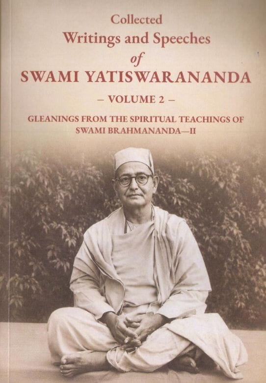 Collected Writings and Speeches of Swami Yatiswarananda (Volume II)
