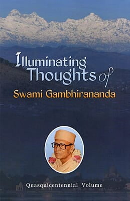 Illuminating Thoughts of Swami Gambhirananda