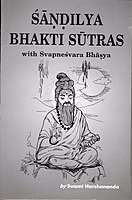 Sandilya Bhakti Sutras with Svapnesvara Bhasya