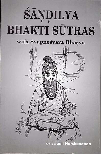 Sandilya Bhakti Sutras with Svapnesvara Bhasya