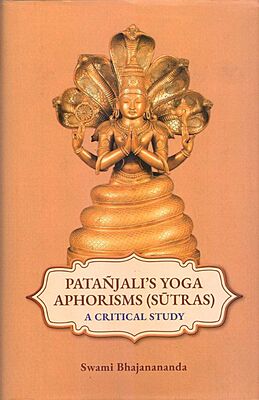 Patanjali's Yoga Aphorisms (Sutras) : A Critical Study