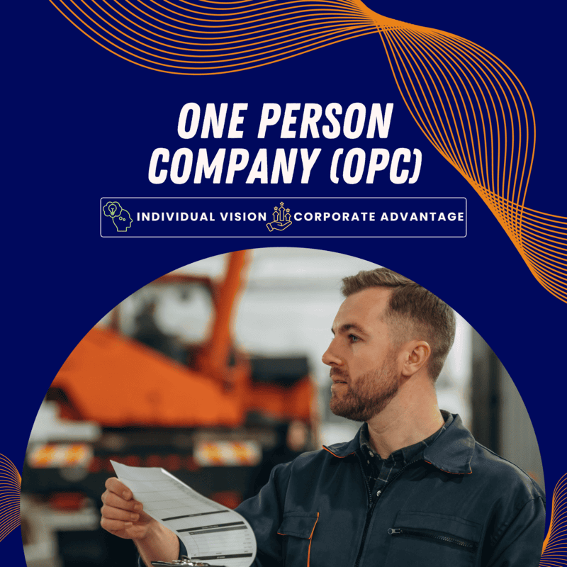 One Person Company ( OPC)