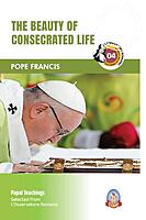 The Beauty of Consecrated Life