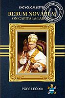 Rerum Novarum On Capital and Labour