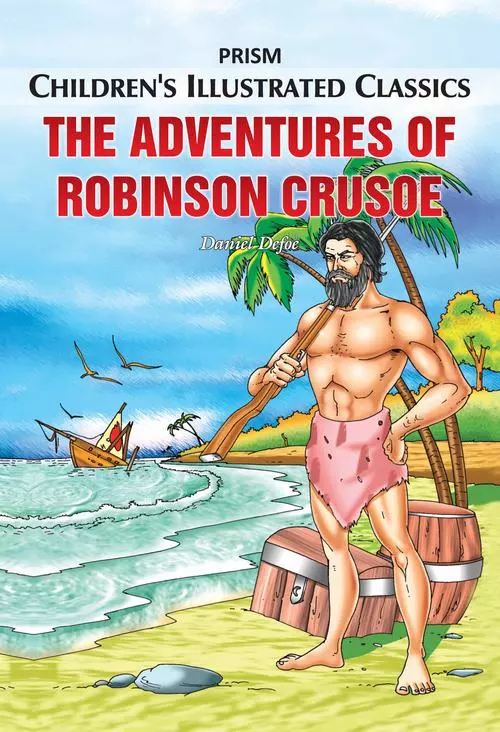 The Adventures of Robinson Crusoe