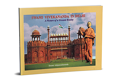 Swami Vivekananda in Delhi (A Picture of a Ground Reality)