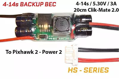 Mauch 085: 4-14S HYB-BEC Backup BEC for Pixhawk 2.1 / Clik-Mate 2.0-6P