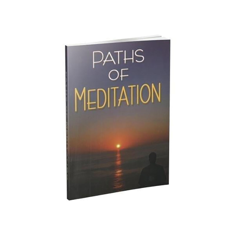 Paths Of Meditation Paths Of Meditation