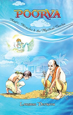 POORVA - Magic, Miracles & the Mystical Twelve (P/B)