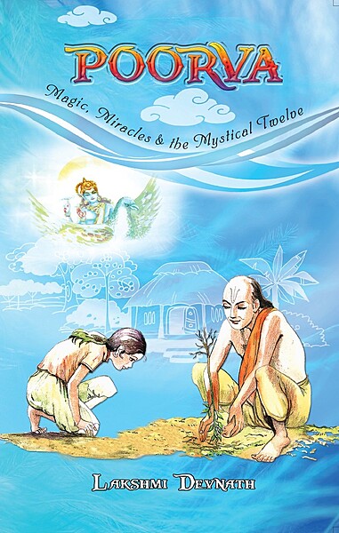 POORVA - Magic, Miracles & the Mystical Twelve (P/B)