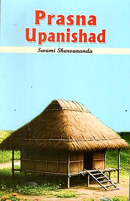 Prasna Upanishad - Translated By Swami Sarvananda