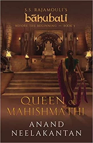 Queen of Mahishmathi (Baahubali: Before the Beginning Book - 3)