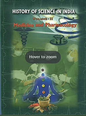 History of Science in India (Vol 2) Medicine & Pharmacology (English) (Deluxe)