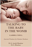 Garbha Vidya - Talking to the baby in the womb Garbha Vidya - Talking to the baby in the womb