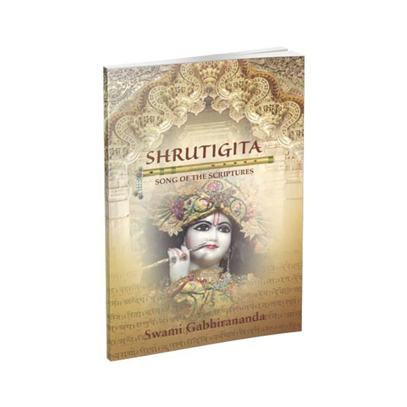 Shruti Gita - Song Of The Scriptures Shruti Gita - Song Of The Scriptures