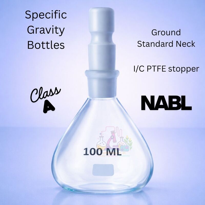 Specific Gravity Bottles - Ground Standard neck with I/C PTFE stopper - Class ‘A’