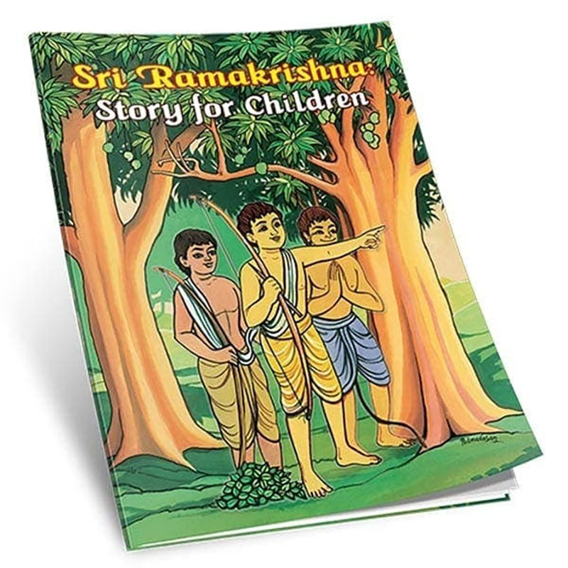 Sri Ramakrishna - Story for Children Sri Ramakrishna - Story for Children