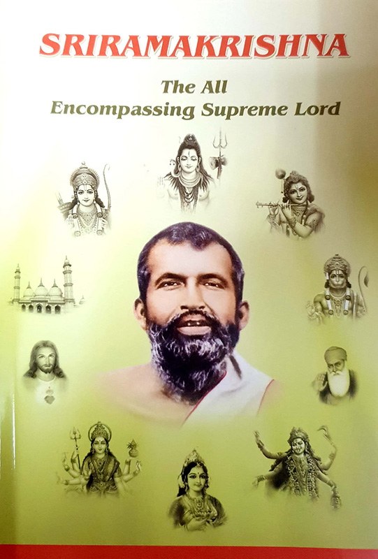 Sri Ramakrishna The All Encompassing Supremen