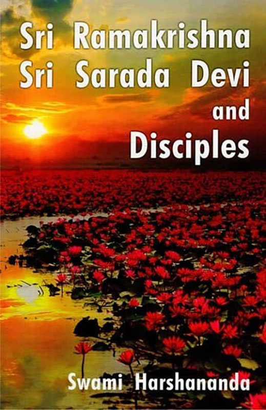 Sri Ramakrishna-Sri Sarada Devi and Disciples Sri Ramakrishna-Sri Sarada Devi and Disciples