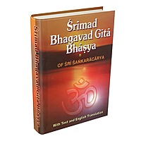 Srimad Bhagavad Gita Bhasya of Sri Shankaracharya