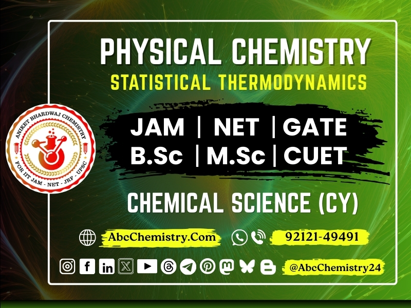 Statistical Thermodynamics Study Material Statistical Thermodynamics Study Material