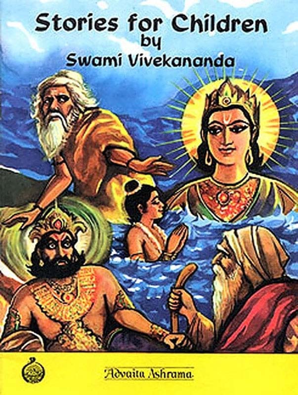 Stories for Children by Swami Vivekananda Stories for Children by Swami Vivekananda