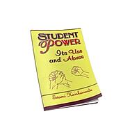 Student Power - Its use and abuse