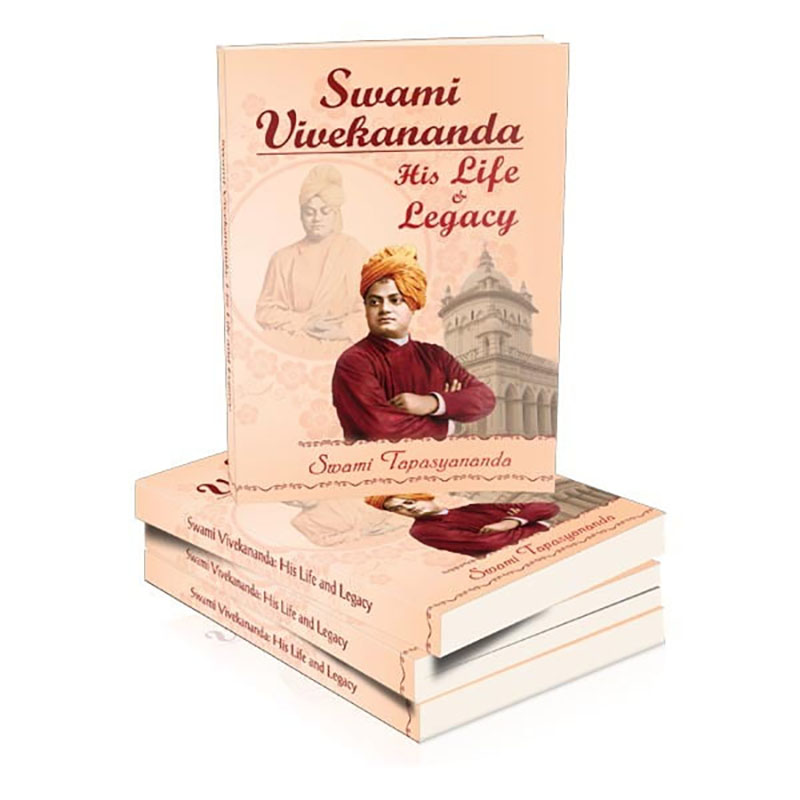 Swami Vivekananda - His Life & Legacy Swami Vivekananda - His Life & Legacy