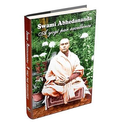 Swami Abhedananda - A Yogi Par Excellence