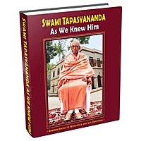 Swami Tapasyananda As We Knew Him