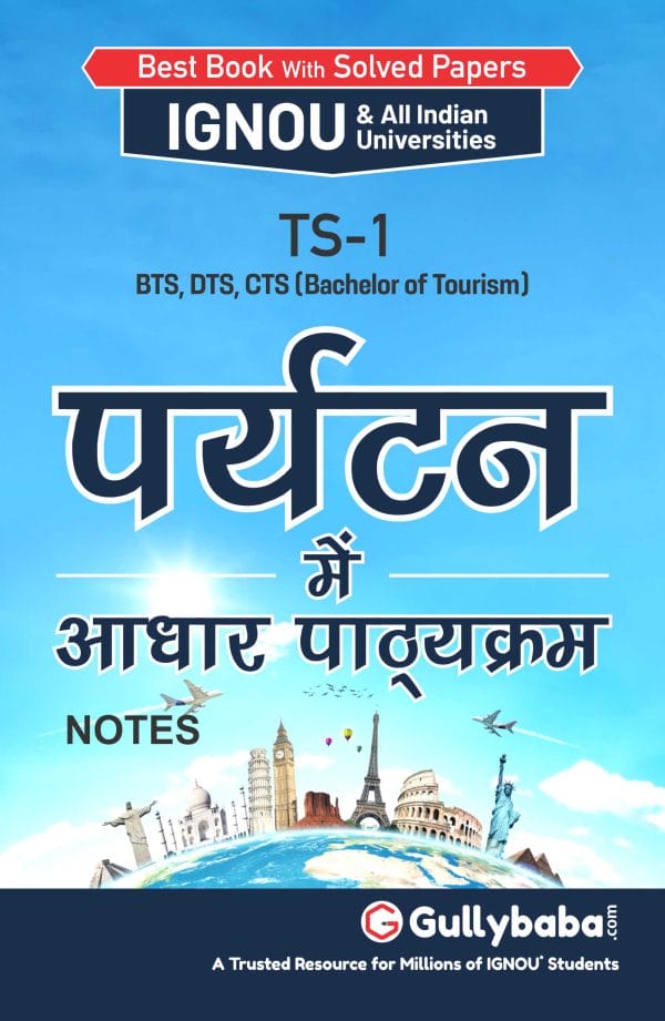 IGNOU TS-01 - Foundation Course in Tourism, Latest Help Book Edition IGNOU TS-01 - Foundation Course in Tourism, Latest Help Book Edition
