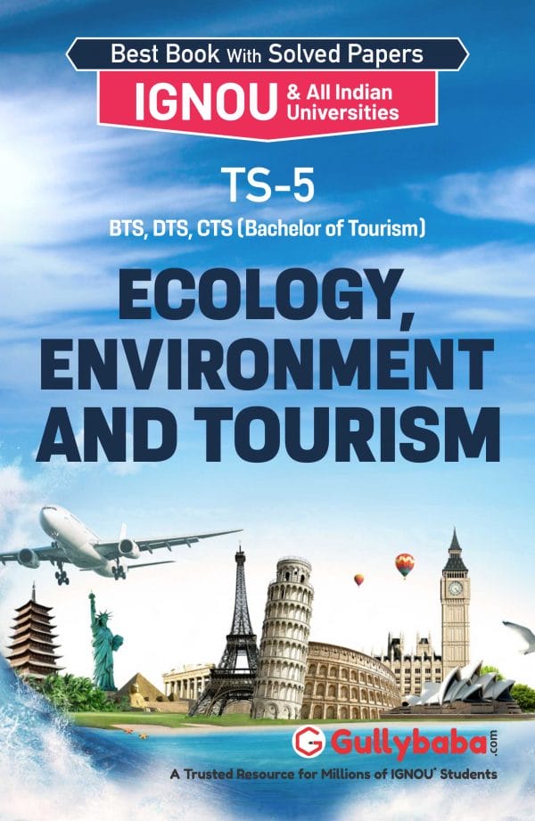 IGNOU TS-05 - Ecology, Environment and Tourism, Latest Help Book Edition IGNOU TS-05 - Ecology, Environment and Tourism, Latest Help Book Edition