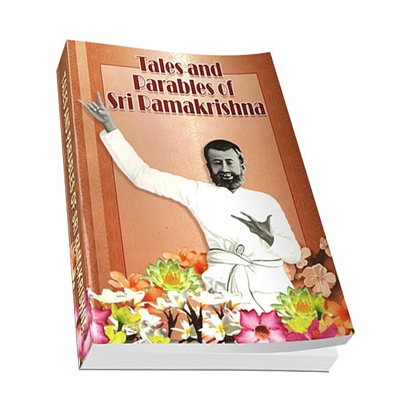 Tales and Parables of Sri Ramakrishna