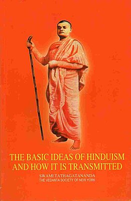 The Basic Ideas of Hinduism and How It is Transmitted