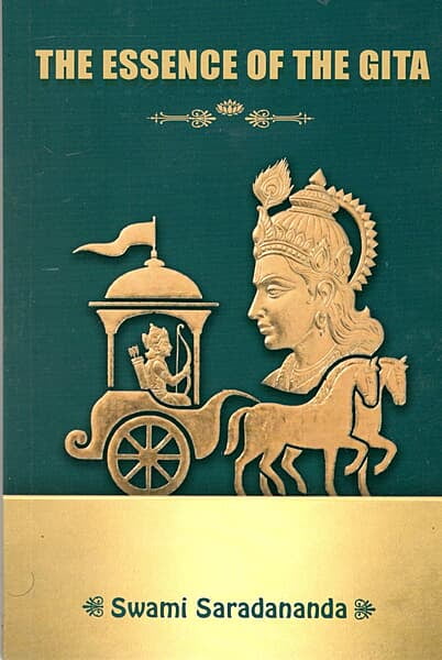 The Essence of the Gita The Essence of the Gita