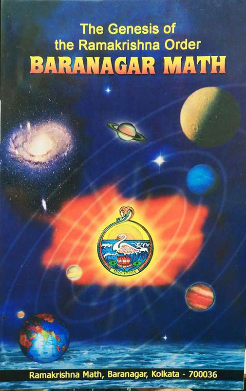 The Genesis of the Ramakrishna Order Baranagore Math The Genesis of the Ramakrishna Order Baranagore Math