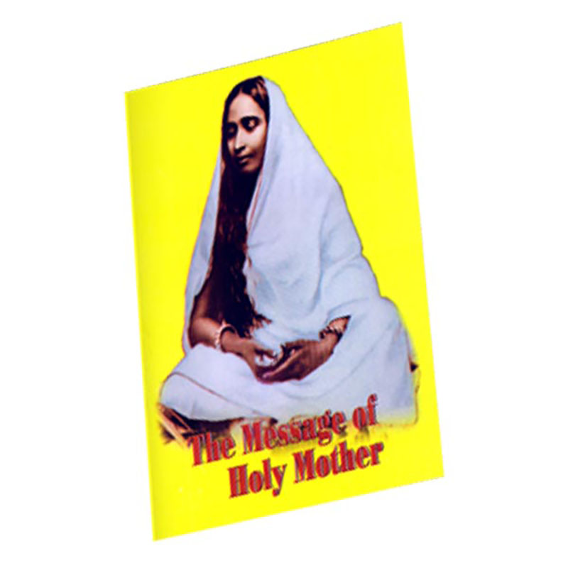 The Message of Holy Mother The Message of Holy Mother