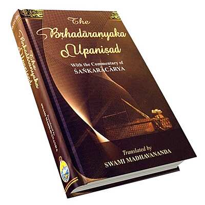 The Brihadaranyaka Upanishad - Translated By Swami Madhavananda